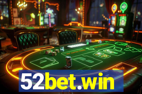 52bet.win