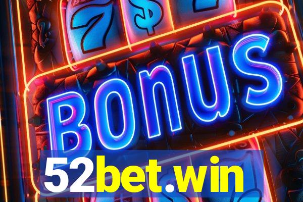 52bet.win