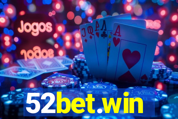 52bet.win