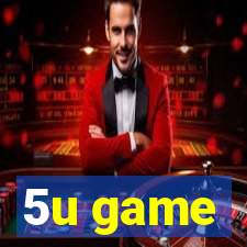 5u game