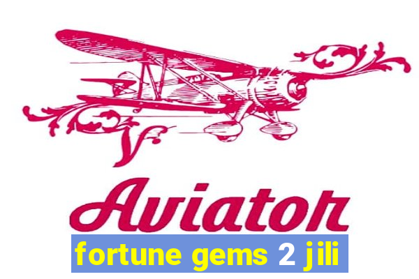 fortune gems 2 jili