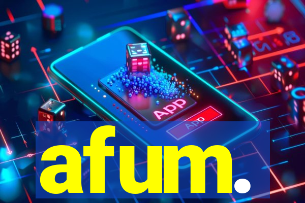 afum.