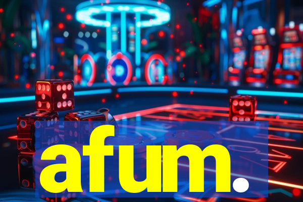 afum.