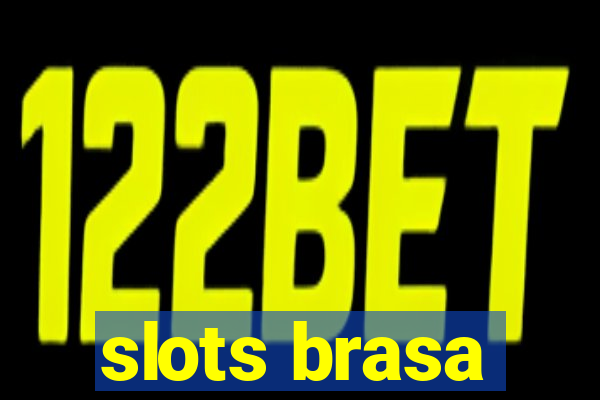 slots brasa