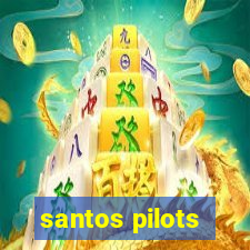 santos pilots