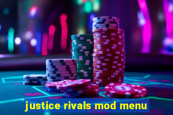 justice rivals mod menu