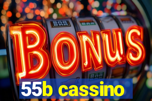 55b cassino
