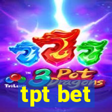 tpt bet
