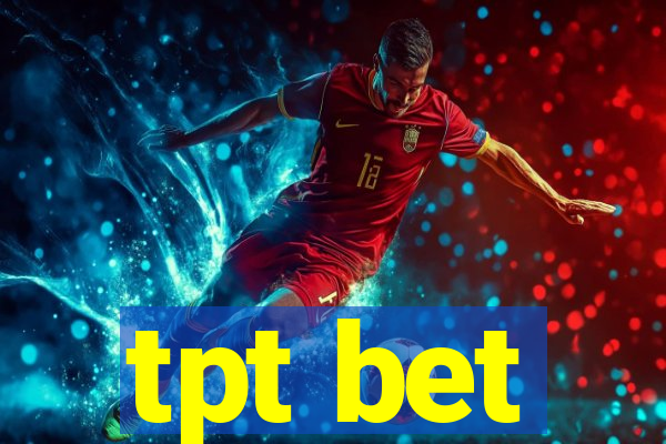 tpt bet