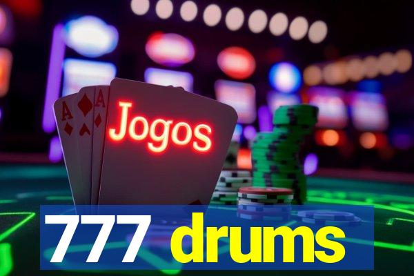 777 drums