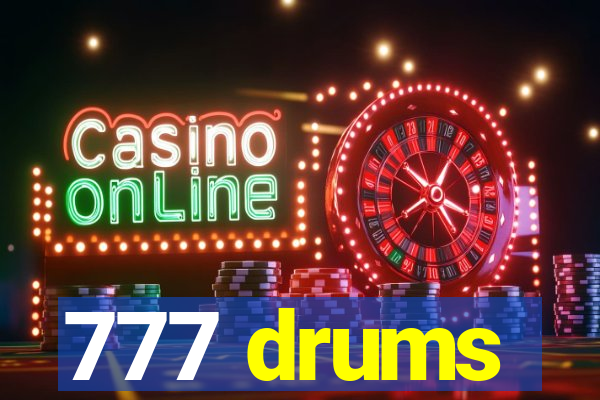 777 drums