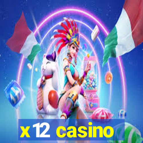 x12 casino