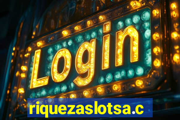 riquezaslotsa.com