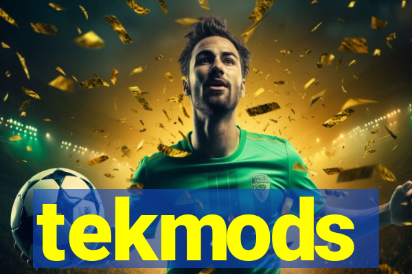 tekmods