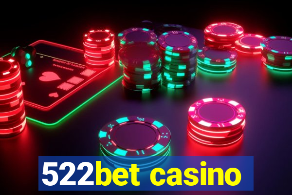 522bet casino