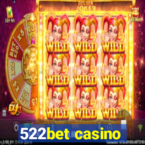 522bet casino