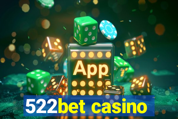 522bet casino