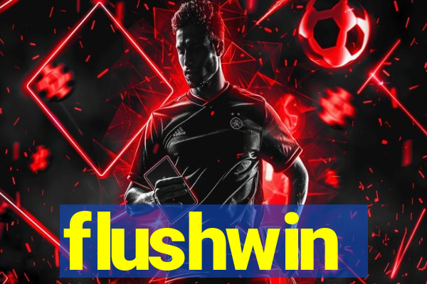 flushwin