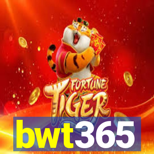 bwt365