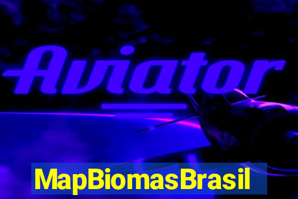 MapBiomasBrasil