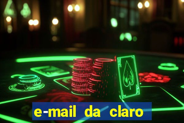 e-mail da claro para enviar comprovante de pagamento