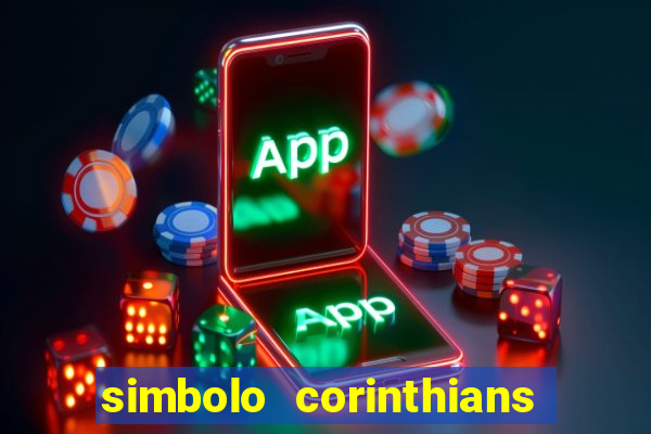 simbolo corinthians copiar e colar