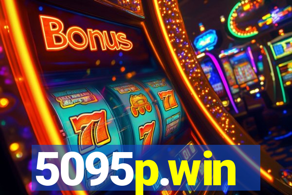 5095p.win