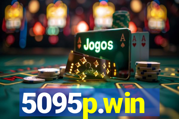 5095p.win
