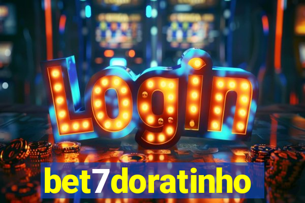bet7doratinho