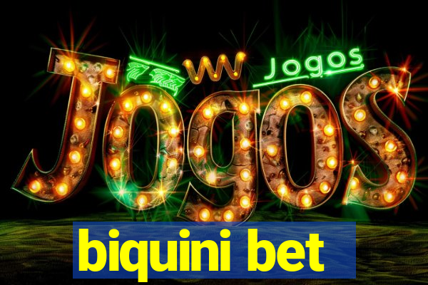biquini bet