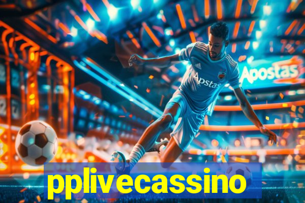 pplivecassino