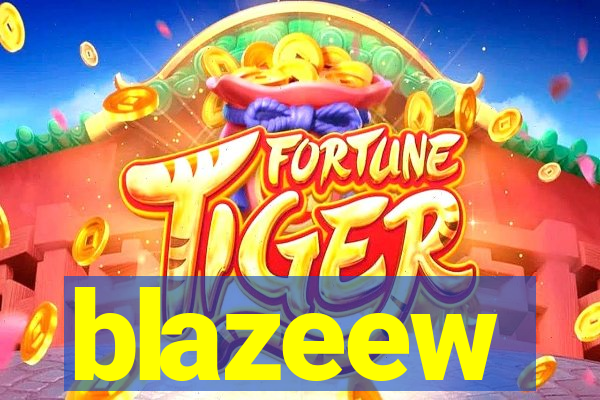 blazeew