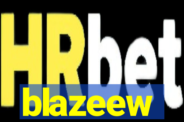 blazeew