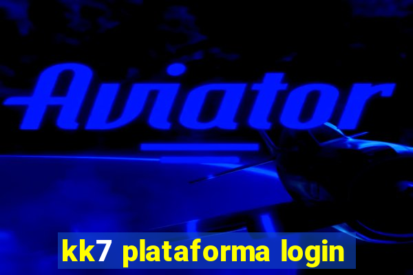 kk7 plataforma login