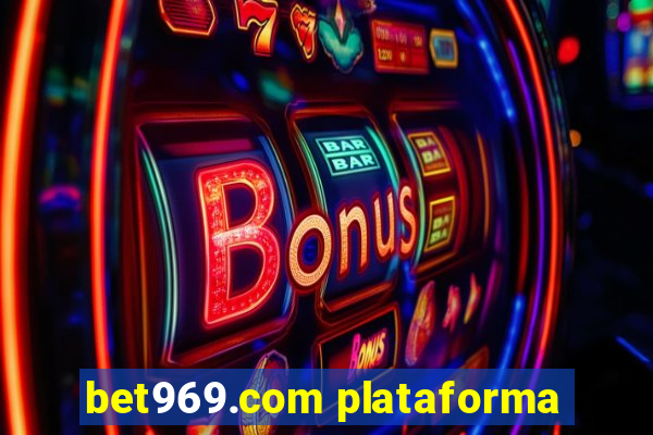 bet969.com plataforma