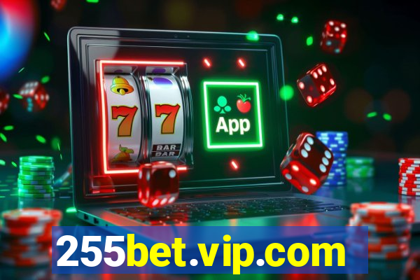 255bet.vip.com