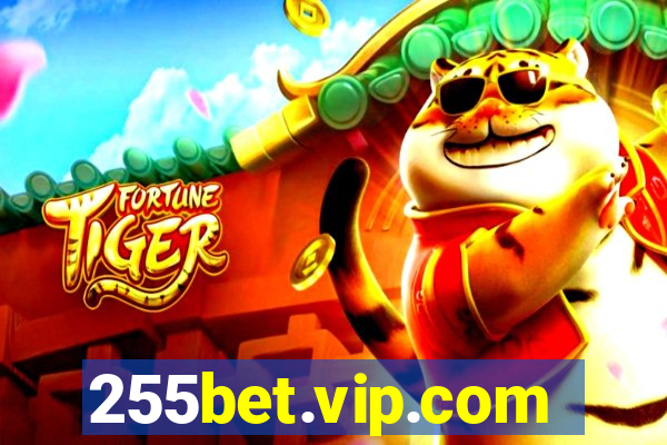 255bet.vip.com