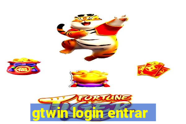 gtwin login entrar