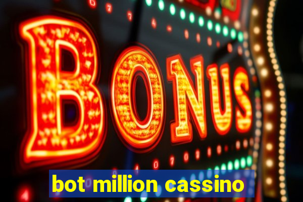bot million cassino