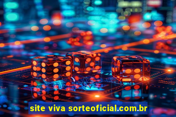 site viva sorteoficial.com.br