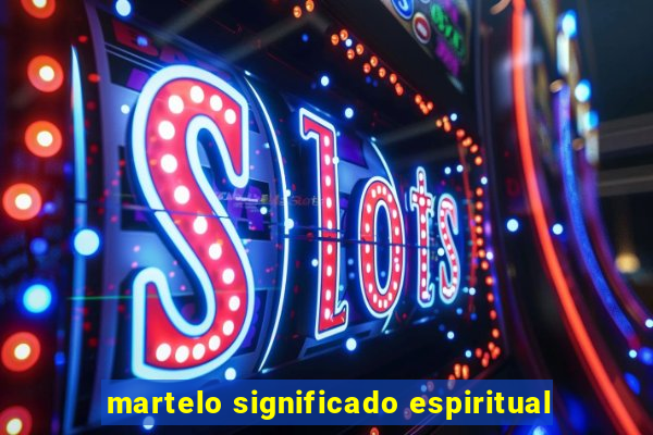 martelo significado espiritual