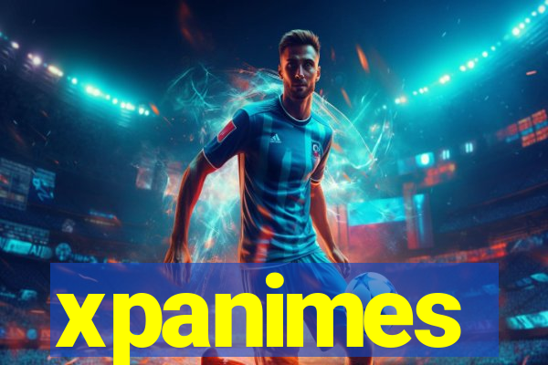 xpanimes