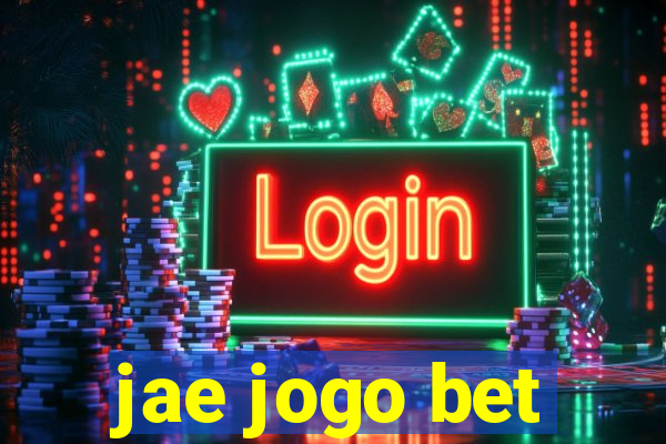 jae jogo bet