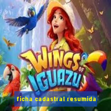 ficha cadastral resumida