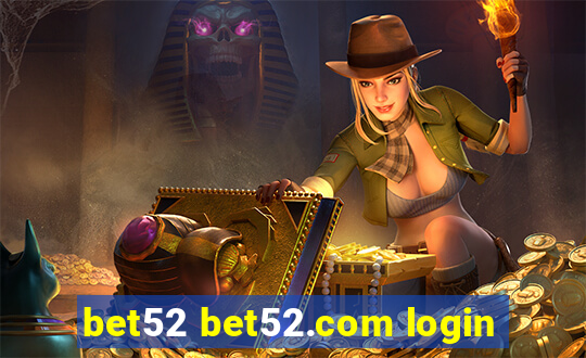bet52 bet52.com login