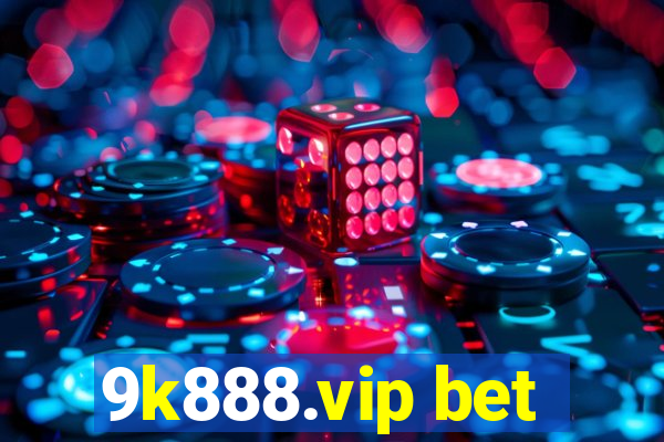 9k888.vip bet