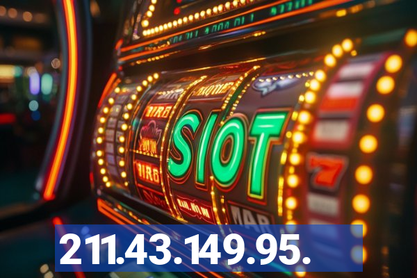 211.43.149.95.