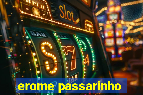 erome passarinho