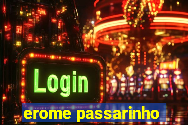 erome passarinho