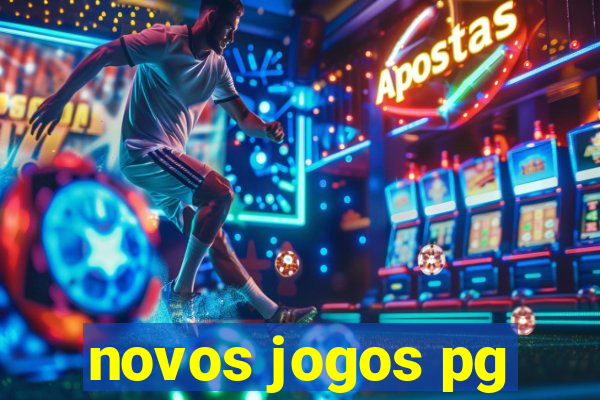 novos jogos pg